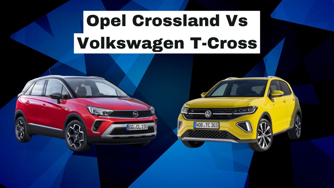 opel crossland vs volkswagen t-cross